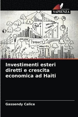 Investimenti esteri diretti e crescita economica ad Haiti 1