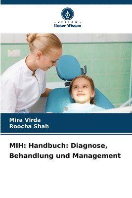 bokomslag Mih: Handbuch: Diagnose, Behandlung und Management