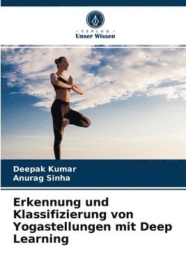 bokomslag Erkennung und Klassifizierung von Yogastellungen mit Deep Learning