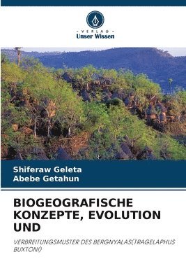 bokomslag Biogeografische Konzepte, Evolution Und