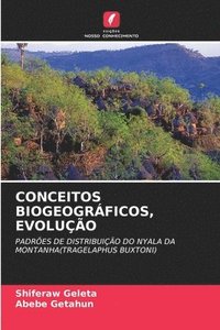 bokomslag Conceitos Biogeográficos, Evolução