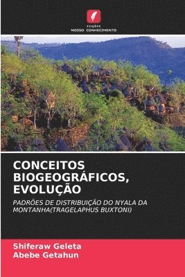 Conceitos Biogeográficos, Evolução 1