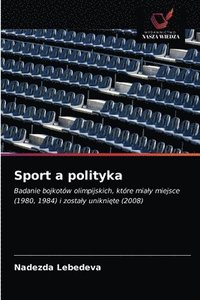 bokomslag Sport a polityka