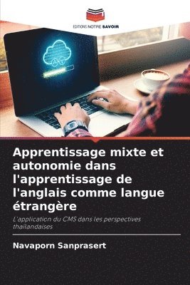 Apprentissage mixte et autonomie dans l'apprentissage de l'anglais comme langue trangre 1