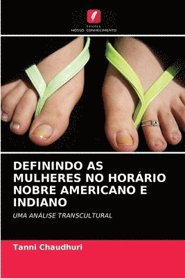 bokomslag Definindo as Mulheres No Horario Nobre Americano E Indiano