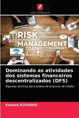 Dominando as atividades dos sistemas financeiros descentralizados (DFS) 1