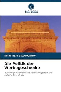 bokomslag Die Politik der Werbegeschenke