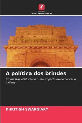 A poltica dos brindes 1