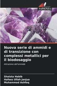 bokomslag Nuova serie di ammidi e di transizione con complessi metallici per il biodosaggio