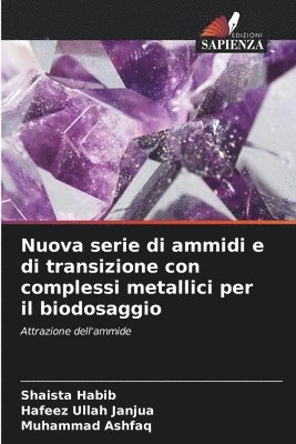 bokomslag Nuova serie di ammidi e di transizione con complessi metallici per il biodosaggio