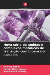 bokomslag Nova série de amidas e complexos metálicos de transição com bioensaio