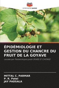 bokomslag Épidémiologie Et Gestion Du Chancre Du Fruit de la Goyave