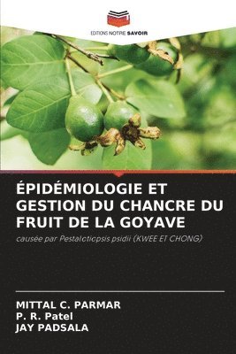 bokomslag pidmiologie Et Gestion Du Chancre Du Fruit de la Goyave