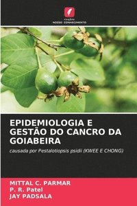 bokomslag Epidemiologia E Gesto Do Cancro Da Goiabeira