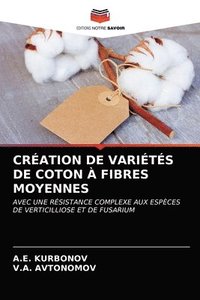 bokomslag Cration de Varits de Coton  Fibres Moyennes