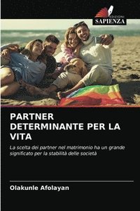 bokomslag Partner Determinante Per La Vita