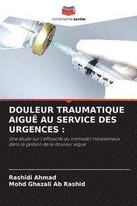 bokomslag Douleur Traumatique Aigu Au Service Des Urgences
