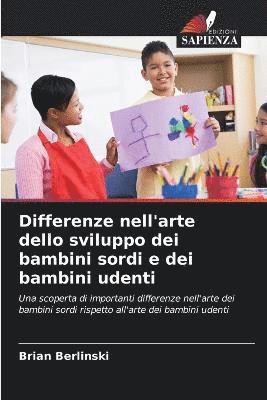 bokomslag Differenze nell'arte dello sviluppo dei bambini sordi e dei bambini udenti