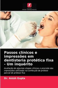bokomslag Passos clnicos e impresses em dentisteria prottica fixa - Um inqurito