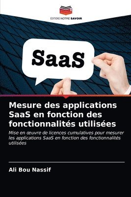 bokomslag Mesure des applications SaaS en fonction des fonctionnalits utilises