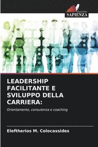 bokomslag Leadership Facilitante E Sviluppo Della Carriera