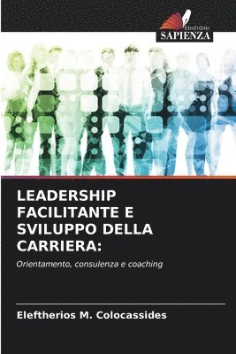 Leadership Facilitante E Sviluppo Della Carriera 1