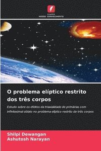 bokomslag O problema elíptico restrito dos três corpos