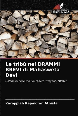 Le tribu nei DRAMMI BREVI di Mahasweta Devi 1