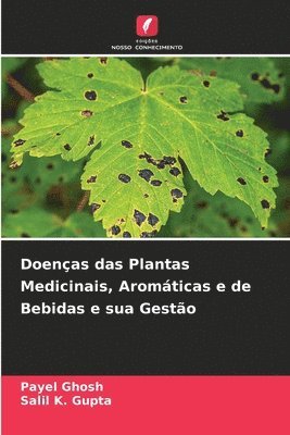 bokomslag Doenas das Plantas Medicinais, Aromticas e de Bebidas e sua Gesto