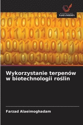 bokomslag Wykorzystanie terpenów w biotechnologii ro?lin