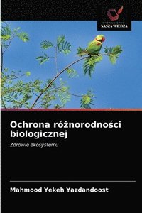 bokomslag Ochrona r&#380;norodno&#347;ci biologicznej