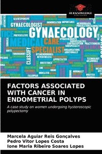 bokomslag Factors Associated with Cancer in Endometrial Polyps