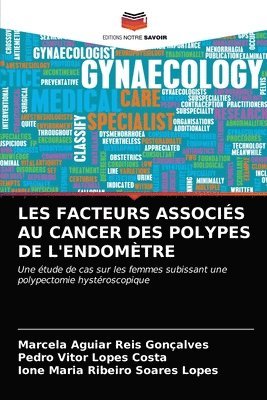 bokomslag Les Facteurs Associes Au Cancer Des Polypes de l'Endometre