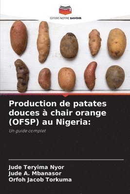 bokomslag Production de patates douces  chair orange (OFSP) au Nigeria