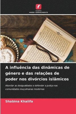 bokomslag A influência das dinâmicas de género e das relações de poder nos divórcios islâmicos