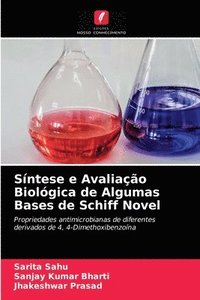 bokomslag Sntese e Avaliao Biolgica de Algumas Bases de Schiff Novel