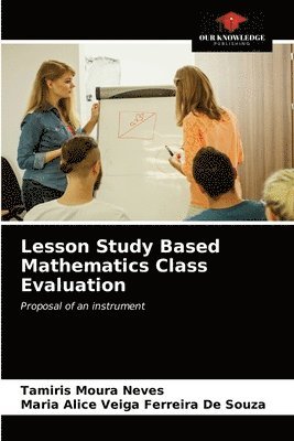 Lesson Study Based Mathematics Class Evaluation 1