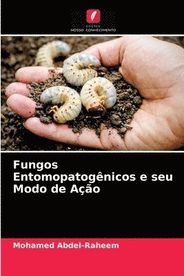 Fungos Entomopatognicos e seu Modo de Ao 1