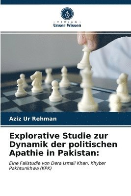 Explorative Studie zur Dynamik der politischen Apathie in Pakistan 1