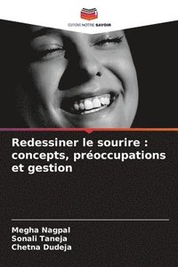 bokomslag Redessiner le sourire: concepts, préoccupations et gestion