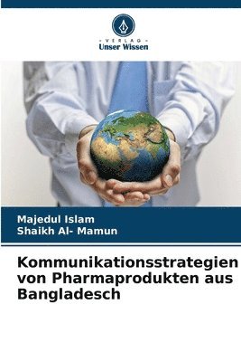 bokomslag Kommunikationsstrategien von Pharmaprodukten aus Bangladesch