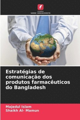 bokomslag Estratégias de comunicação dos produtos farmacêuticos do Bangladesh