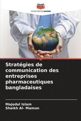 bokomslag Stratégies de communication des entreprises pharmaceutiques bangladaises