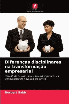 Diferenas disciplinares na transformao empresarial 1