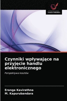 bokomslag Czynniki wplywaj&#261;ce na przyj&#281;cie handlu elektronicznego