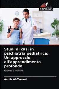 bokomslag Studi di casi in psichiatria pediatrica