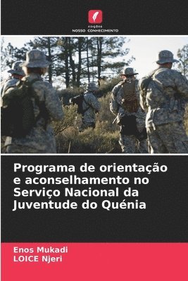 bokomslag Programa de orientação e aconselhamento no Serviço Nacional da Juventude do Quénia