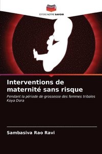 bokomslag Interventions de maternit sans risque