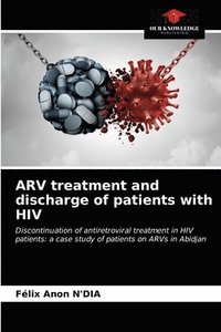 bokomslag ARV treatment and discharge of patients with HIV
