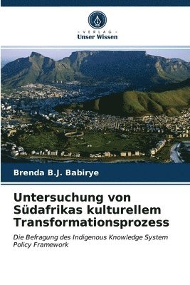 Untersuchung von Sudafrikas kulturellem Transformationsprozess 1